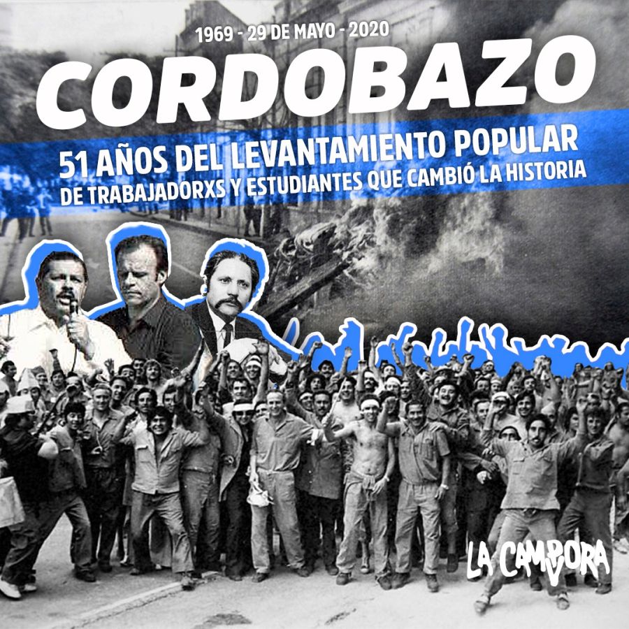 Cordobazo: memoria y grito  histórico de libertad