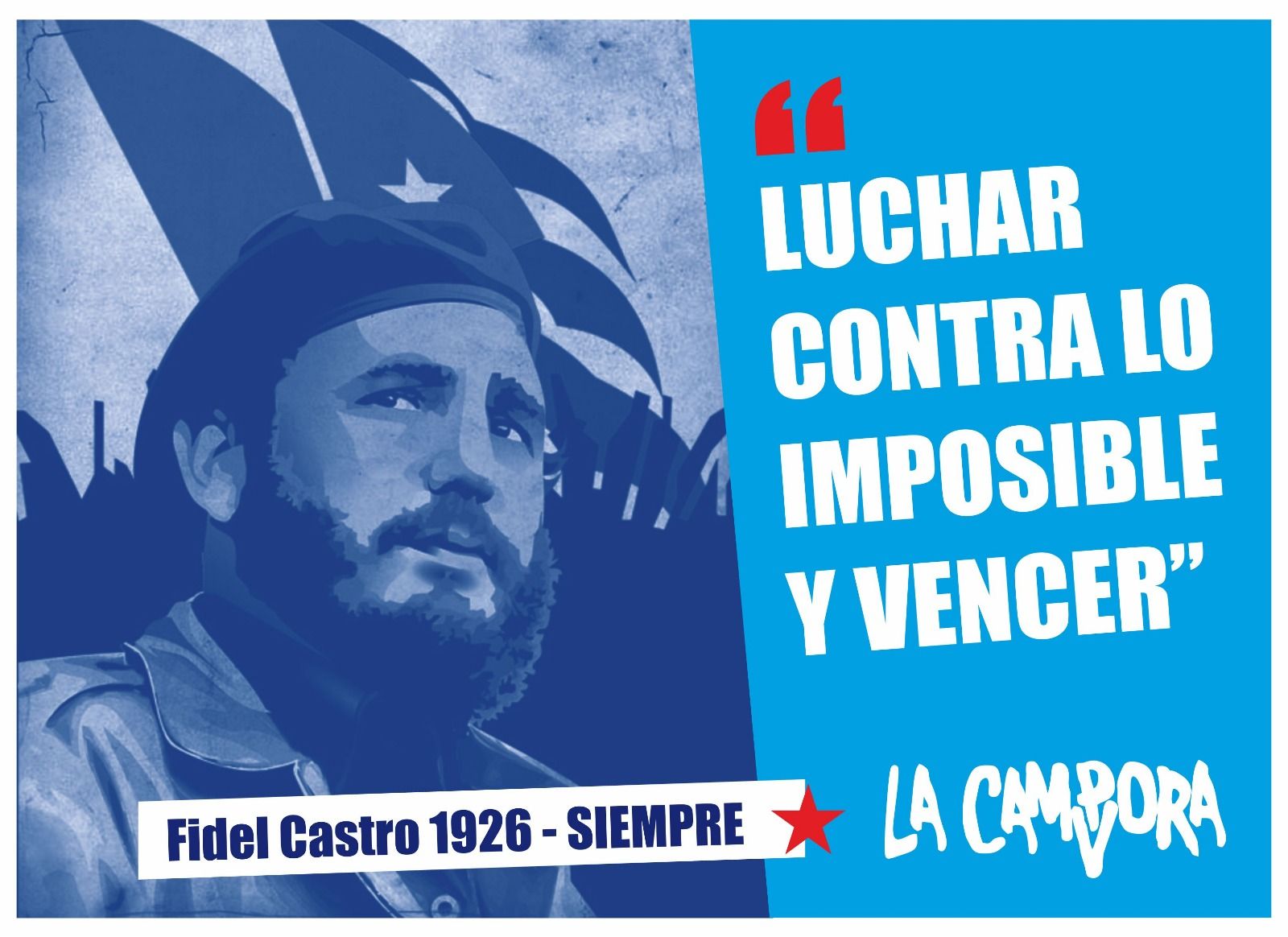 Max Fidel Fidel, el Invencible - La Campora