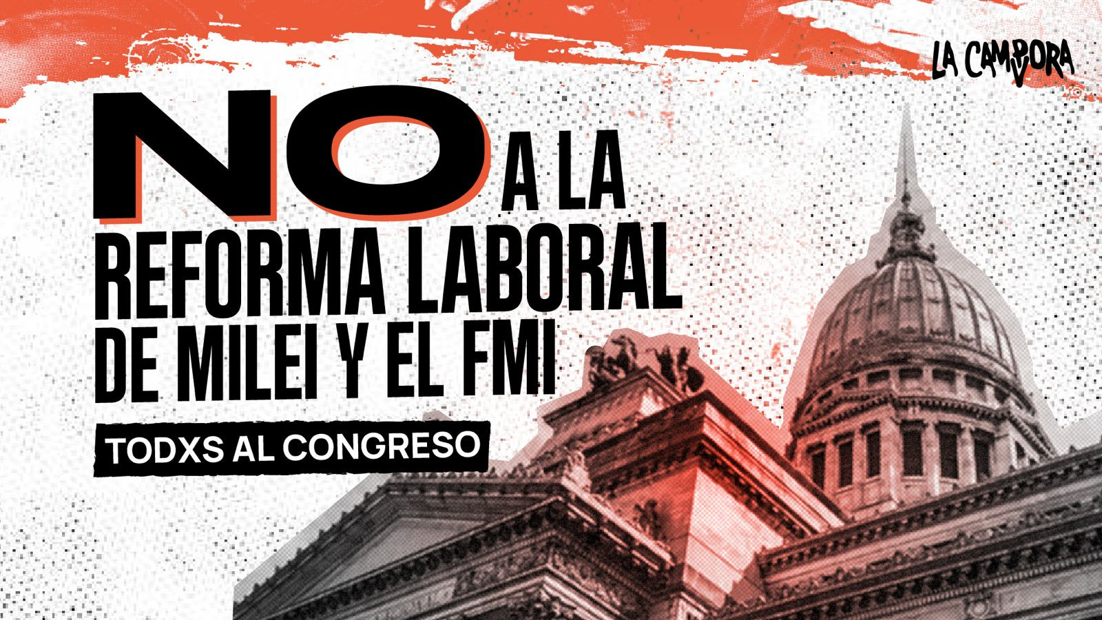 Contra la reforma laboral de Milei y el FMI