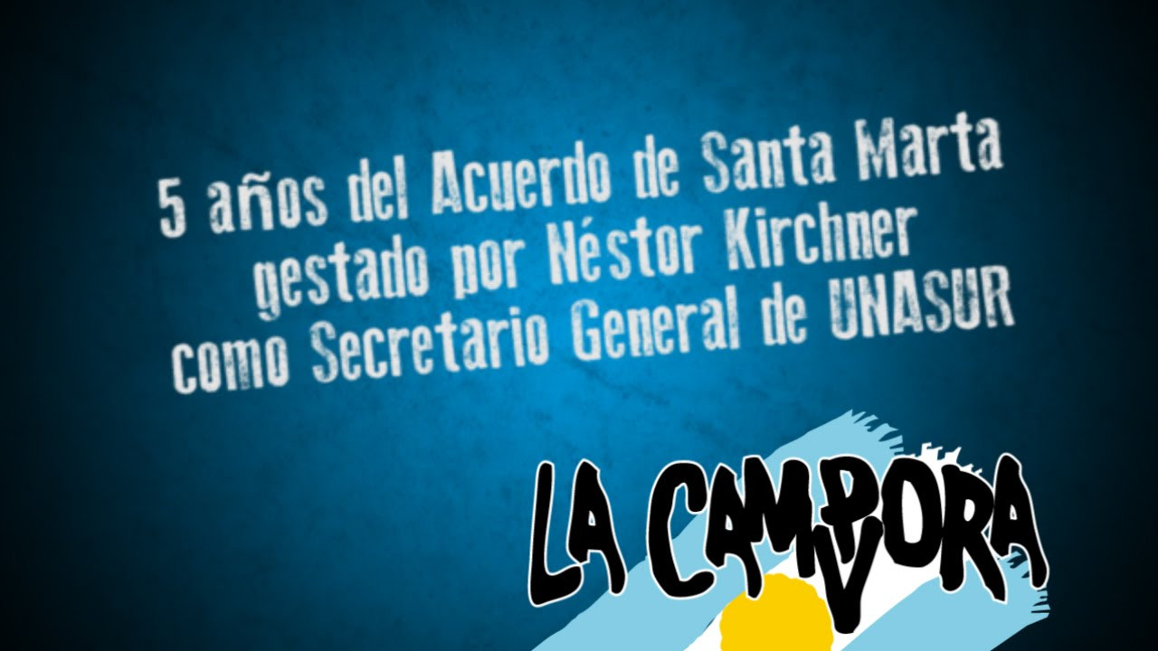 Néstor Kirchner en UNASUR: A 5 años del Acuerdo de Santa Marta