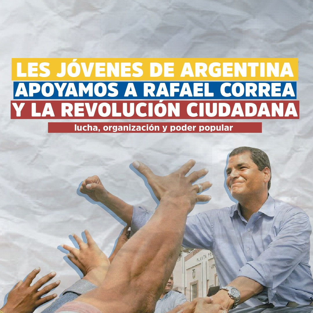 Les jóvenes de Argentina apoyan a Rafael Correa y la Revolución Ciudadana